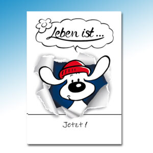 Postkarte - Leben ist... Jetzt !